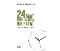 24 Saat Müslümanca Bir Hayat