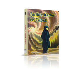 Tarihte Kadın ve Cilbab - Fatma Temir
